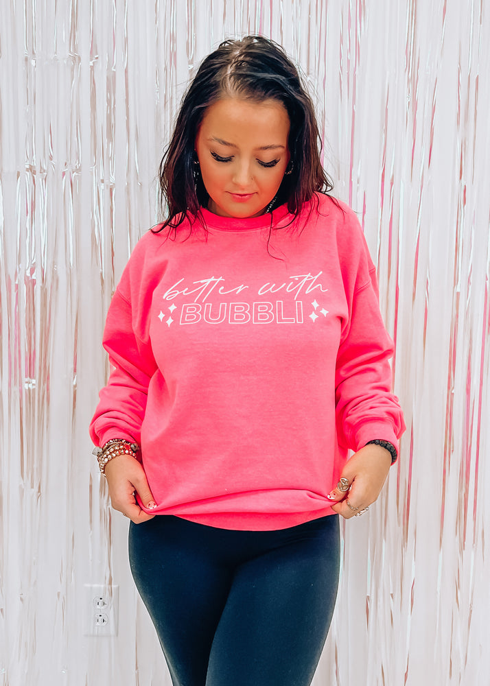 Better With Bubbli Pink Crewneck